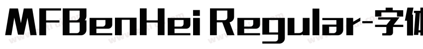 MFBenHei Regular字体转换
